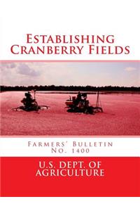 Establishing Cranberry Fields