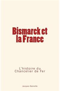 Bismarck et la France
