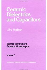 Ceramic Dielectrics and Capacitors