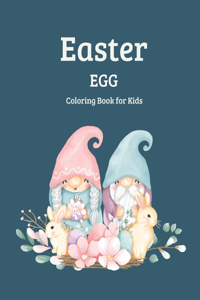 Easter Egg Coloring Book for Kids: My easter coloring page for children with gnomes