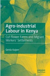 Agro-Industrial Labour in Kenya