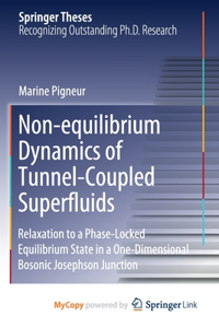 Non-equilibrium Dynamics of Tunnel-Coupled Superfluids