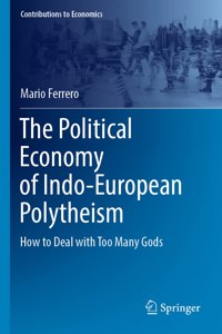 Political Economy of Indo-European Polytheism