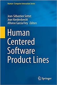 Human Centered Software Product Lines