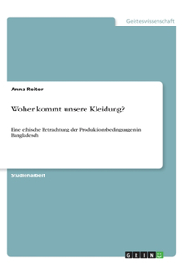 Woher kommt unsere Kleidung?