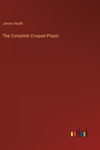 Complete Croquet-Player