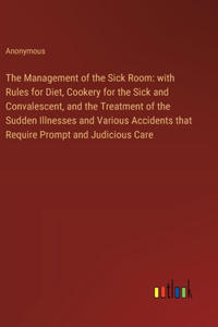 The Management of the Sick Room