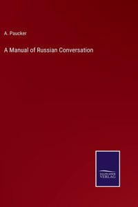 Manual of Russian Conversation