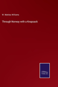 Through Norway with a Knapsack