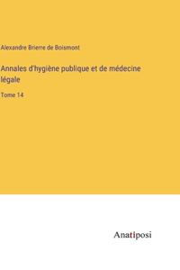 Annales d'hygiène publique et de médecine légale
