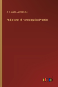 Epitome of Homoeopathic Practice