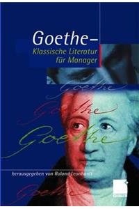 Geothe - Klassische Literatur Fur Manager