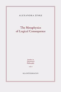 Metaphysics of Logical Consequence