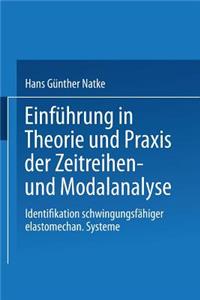 Einführung in Theorie Und PRAXIS Der Zeitreihen- Und Modalanalyse