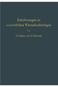 Rohrleitungen in Neuzeitlichen Warmekraftanlagen