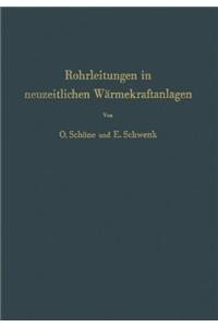 Rohrleitungen in neuzeitlichen Warmekraftanlagen