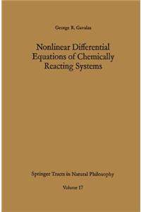 Nonlinear Differential Equations of Chemically Reacting Systems
