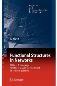 Functional Structures in Networks