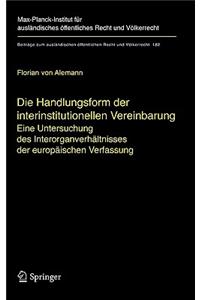 Die Handlungsform der interinstitutionellen Vereinbarung