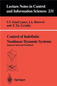 Control of Indefinite Nonlinear Dynamic Systems