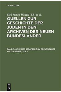 Geheimes Staatsarchiv Preußischer Kulturbesitz, Teil II