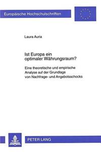 Ist Europa Ein Optimaler Waehrungsraum?