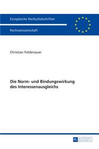 Die Norm- Und Bindungswirkung Des Interessenausgleichs