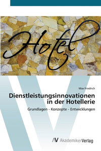 Dienstleistungsinnovationen in der Hotellerie