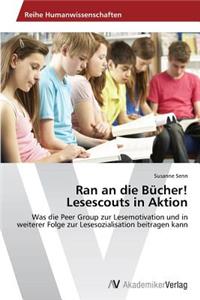 Ran an die Bücher! Lesescouts in Aktion