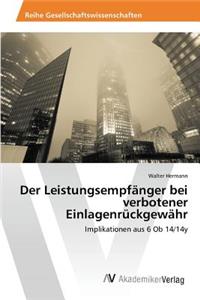 Der Leistungsempfänger bei verbotener Einlagenrückgewähr