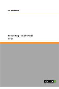 Controlling. Ein Uberblick