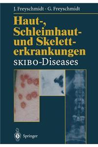 Haut-, Schleimhaut- Und Skeletterkrankungen Skibo-Diseases