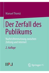 Der Zerfall Des Publikums