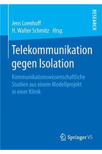 Telekommunikation Gegen Isolation