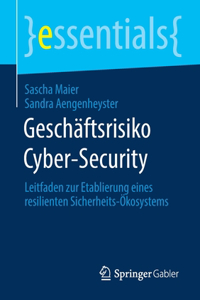 Geschäftsrisiko Cyber-Security