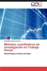 Metodos Cuantitativos de Investigacion En Trabajo Social