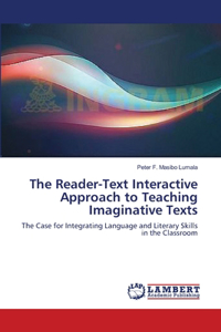 Reader-Text Interactive Approach to Teaching Imaginative Texts