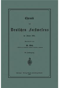 Chronik des Deutschen Forstwesens im Jahre 1885