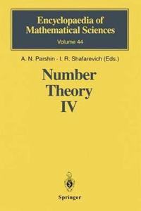 Number Theory IV: Transcendental Numbers (Encyclopaedia of Mathematical Sciences, Volume 44) [Special Indian Edition - Reprint Year: 2020] [Paperback] A.N. Parshin; I.R. Shafarevich