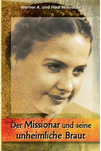 Der Missionar und seine unheimliche Braut