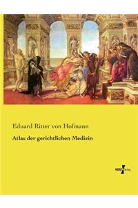 Atlas der gerichtlichen Medizin