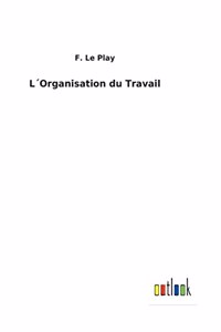 L´Organisation du Travail