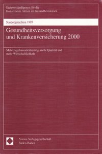 Sondergutachten 1995 - Gesundheitsversorgung Und Krankenversicherung 2000