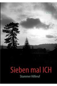 Sieben mal ICH