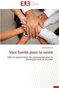 Vers l'unité pour la santé
