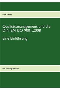 Qualitätsmanagement und die DIN EN ISO 9001