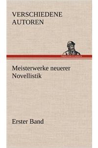 Meisterwerke Neuerer Novellistik