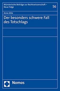 Der Besonders Schwere Fall Des Totschlags