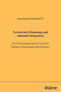 Territoriale Gliederung und nationale Integration