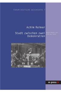 Stadt Zwischen Zwei Demokratien: Baden-Baden Von 1930 Bis 1950